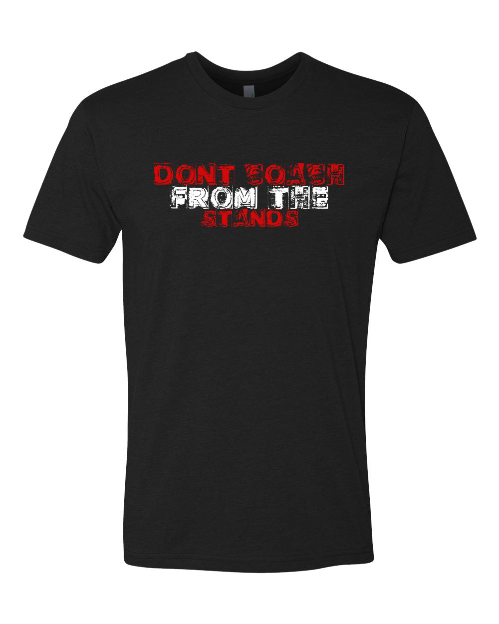 Don't Coach - Cotton Tee