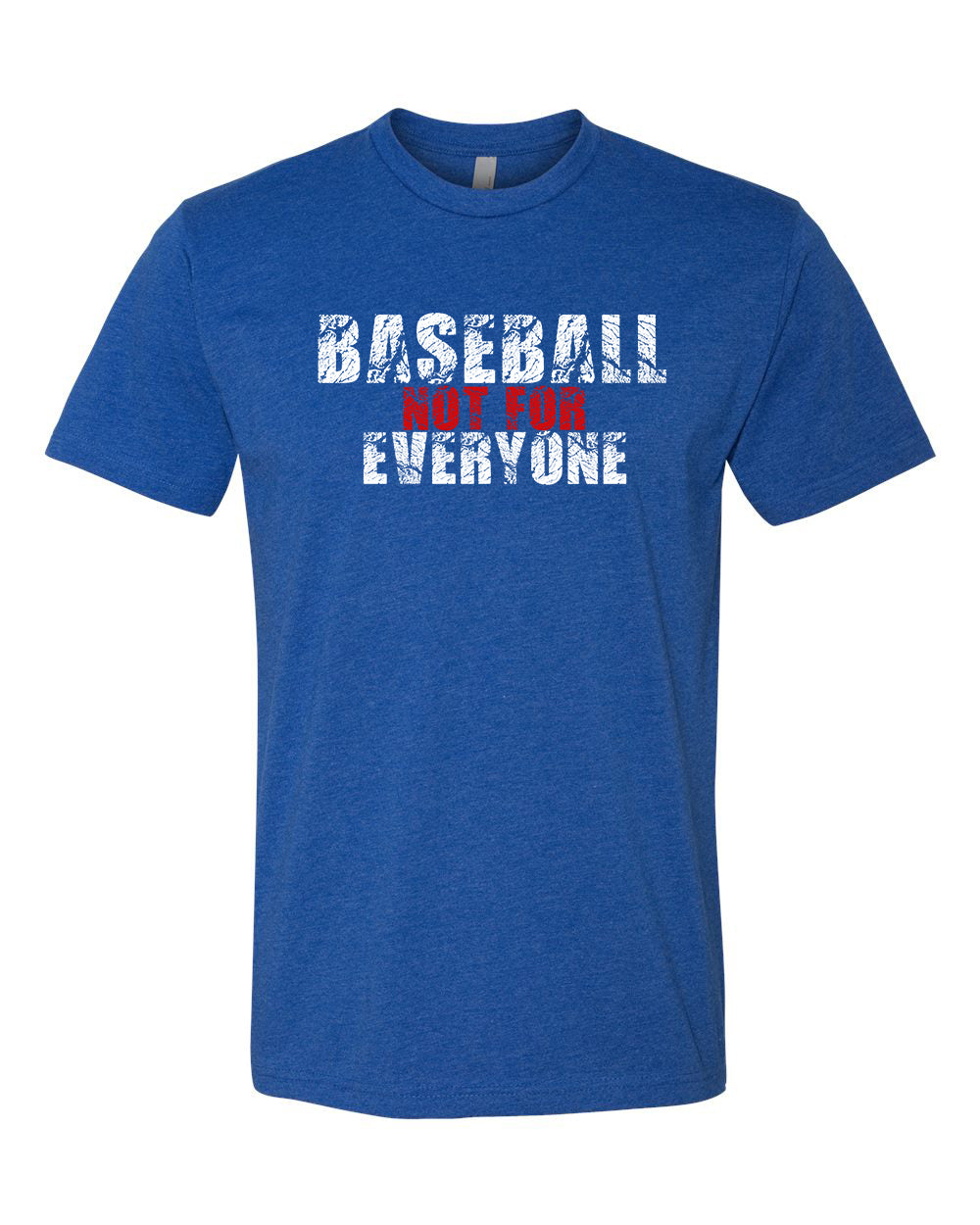 Baseball: Not for Everyone - Cotton Tee