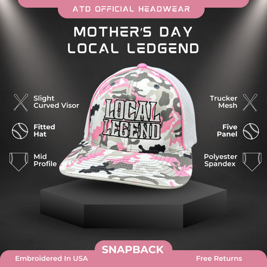 Mother's Day - Local Legend Fitted Camo Hat