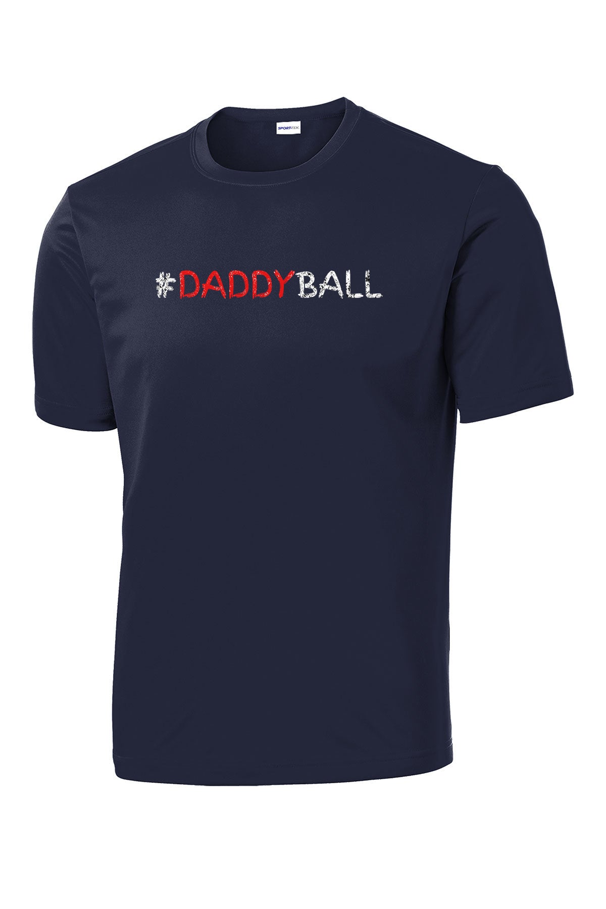 #DaddyBall - Dri Fit Tee